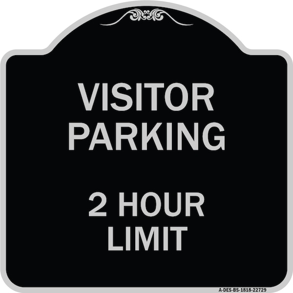 Signmission Visitor Parking Visitor Parking 2 Hour Limit Heavy-Gauge Aluminum Sign, 18" x 18", BS-1818-22729 A-DES-BS-1818-22729 - main